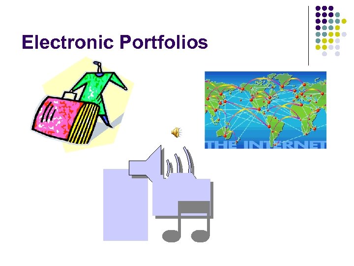 Electronic Portfolios 