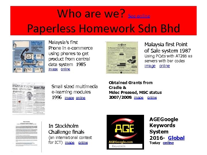 Who are we? See online Paperless Homework Sdn Bhd Malaysia’s first Phone in e-commerce