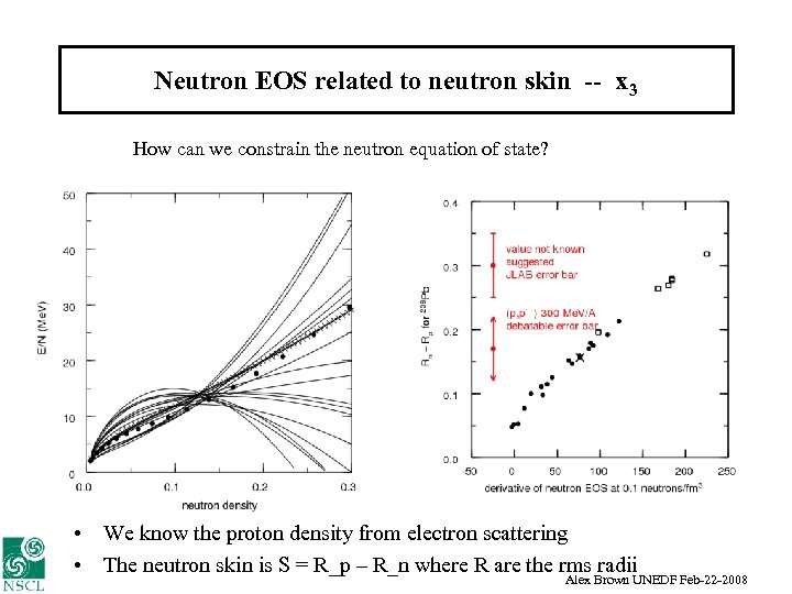 Neutron EOS related to neutron skin -- x 3 How can we constrain the