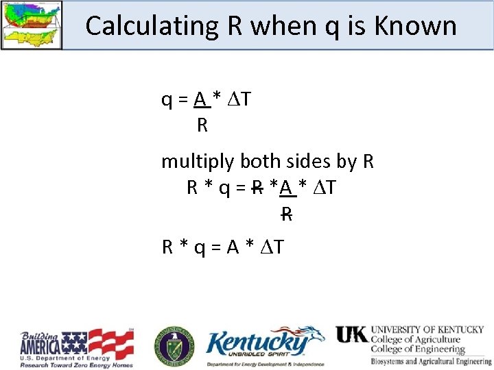 Calculating R when q is Known q = A * T R multiply both