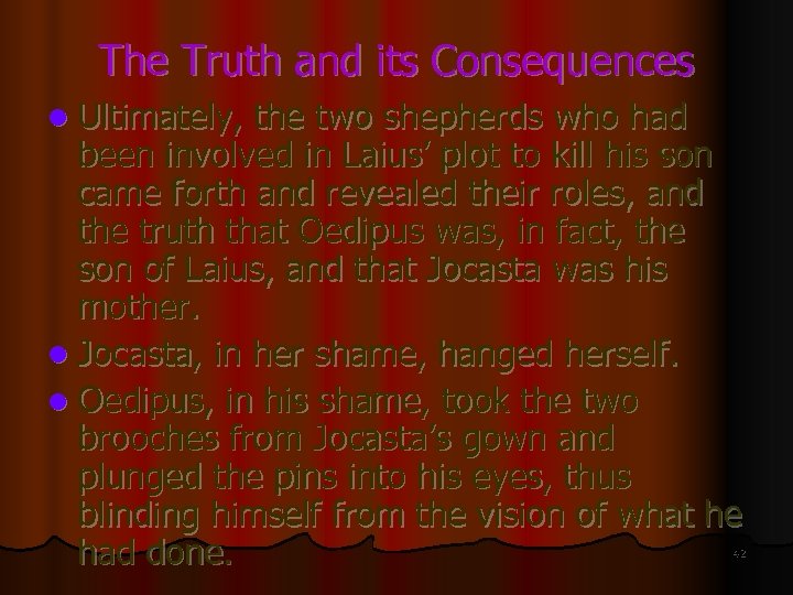 The Truth and its Consequences l Ultimately, the two shepherds who had been involved