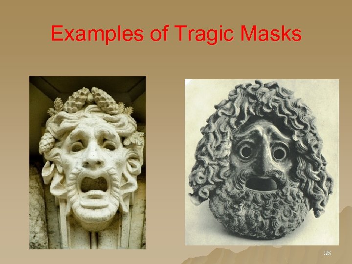 Examples of Tragic Masks 58 
