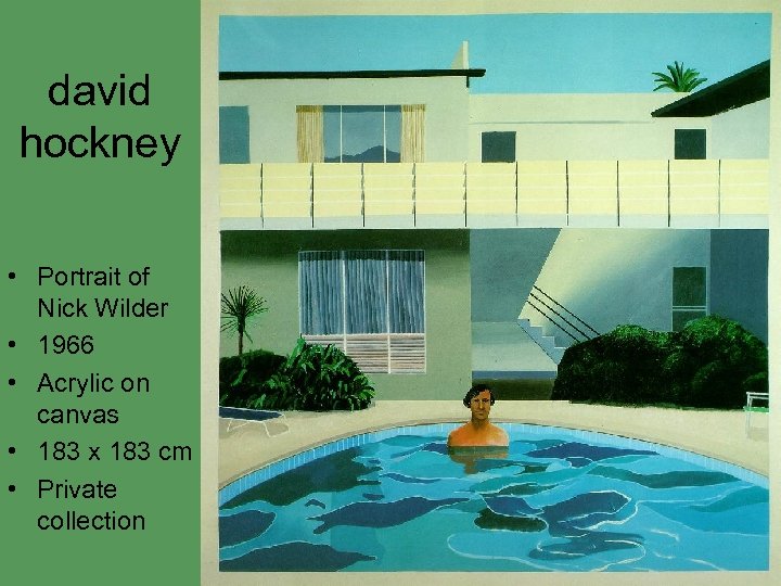 david hockney • Portrait of Nick Wilder • 1966 • Acrylic on canvas •