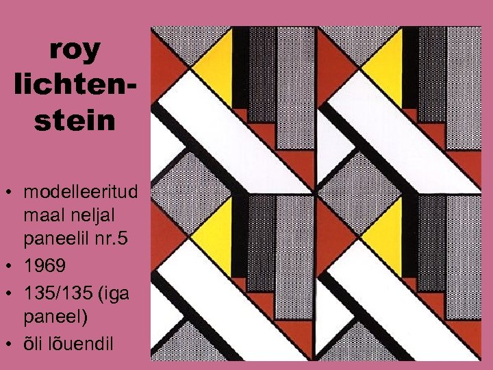 roy lichtenstein • modelleeritud maal neljal paneelil nr. 5 • 1969 • 135/135 (iga