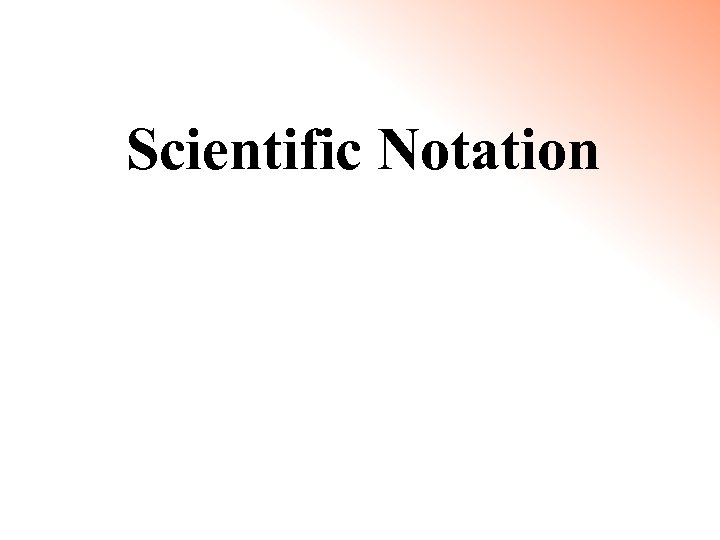Scientific Notation 