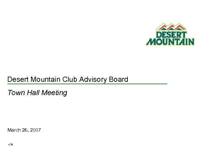 Desert Mountain Club Advisory Board Town Hall Meeting