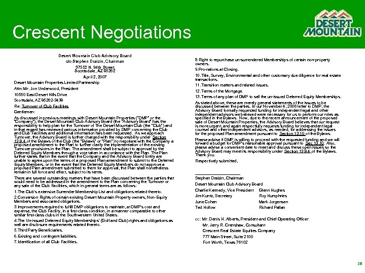 Crescent Negotiations Desert Mountain Club Advisory Board c/o Stephen Draizin, Chairman 37552 N. 94