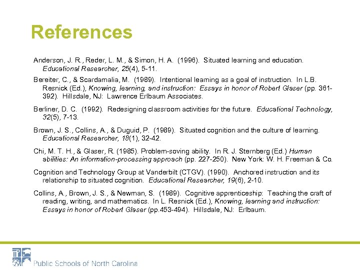 References Anderson, J. R. , Reder, L. M. , & Simon, H. A. (1996).