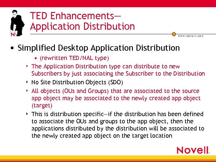 TED Enhancements— Application Distribution • Simplified Desktop Application Distribution 4 4 • (rewritten TED/NAL