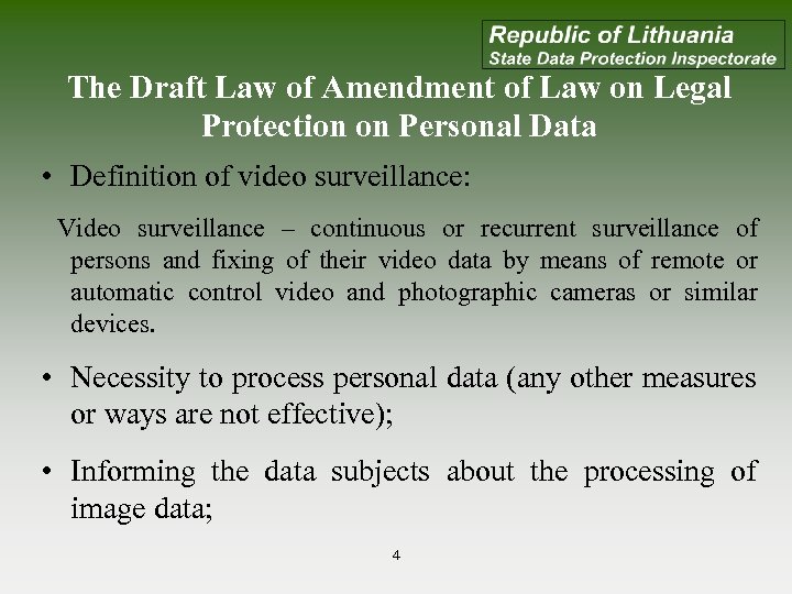 The Draft Law of Amendment of Law on Legal Protection on Personal Data •