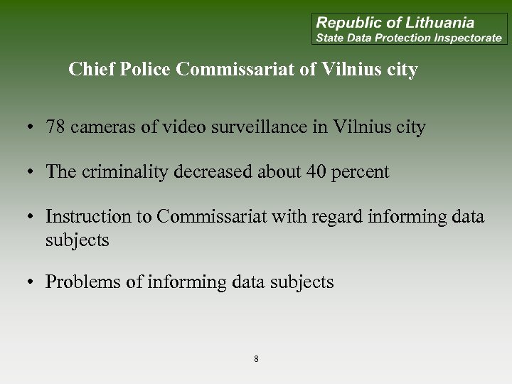 Chief Police Commissariat of Vilnius city • 78 cameras of video surveillance in Vilnius
