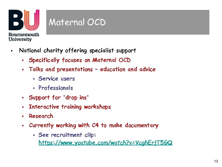 Maternal OCD § National charity offering specialist support § Specifically focuses on Maternal OCD