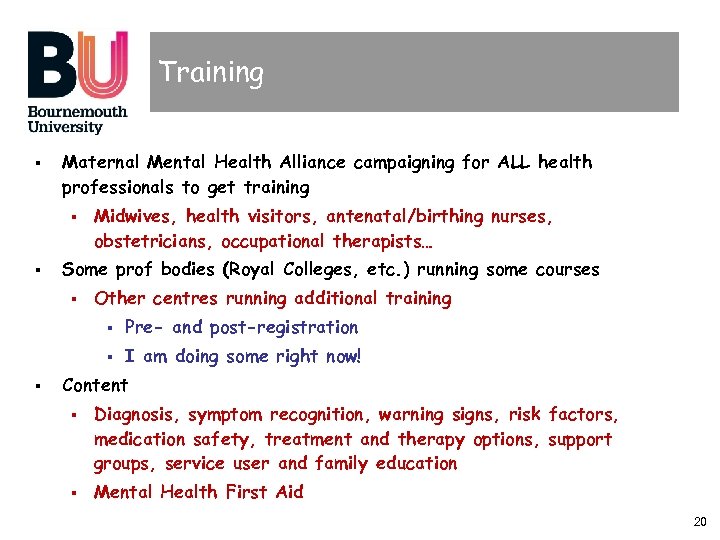 Training § Maternal Mental Health Alliance campaigning for ALL health professionals to get training