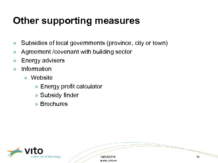 Other supporting measures » » Subsidies of local governments (province, city or town) Agreement