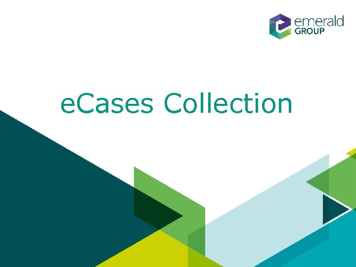 e. Cases Collection 