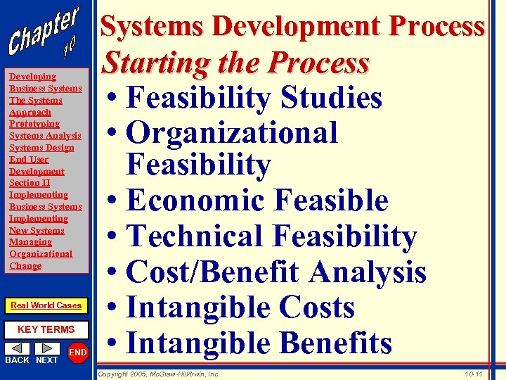 Systems Development Process Developing Business Systems The Systems Approach Prototyping Systems Analysis Systems Design