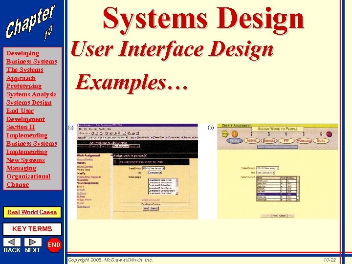 Systems Design Developing Business Systems The Systems Approach Prototyping Systems Analysis Systems Design End