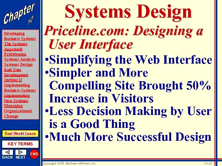 Systems Design Developing Business Systems The Systems Approach Prototyping Systems Analysis Systems Design End