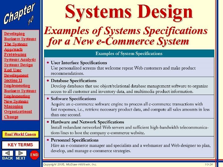 Systems Design Developing Business Systems The Systems Approach Prototyping Systems Analysis Systems Design End