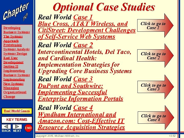 Optional Case Studies Real World Case 1 Developing Business Systems The Systems Approach Prototyping