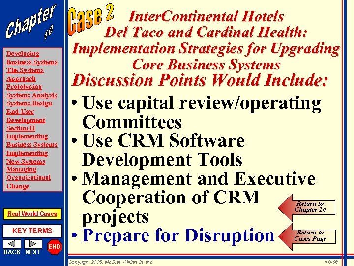 Developing Business Systems The Systems Approach Prototyping Systems Analysis Systems Design End User Development