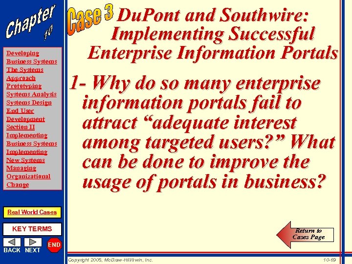 Developing Business Systems The Systems Approach Prototyping Systems Analysis Systems Design End User Development