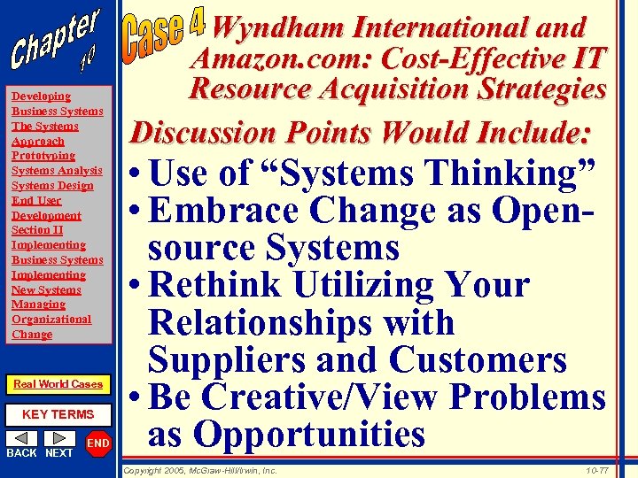 Developing Business Systems The Systems Approach Prototyping Systems Analysis Systems Design End User Development