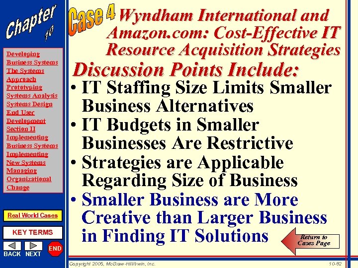 Developing Business Systems The Systems Approach Prototyping Systems Analysis Systems Design End User Development