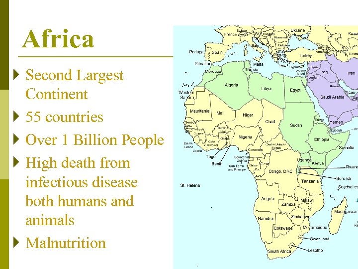 Africa } Second Largest Continent } 55 countries } Over 1 Billion People }