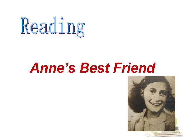 Anne’s Best Friend 