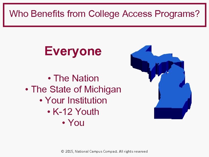 Who Benefits from College Access Programs? Everyone • The Nation • The State of