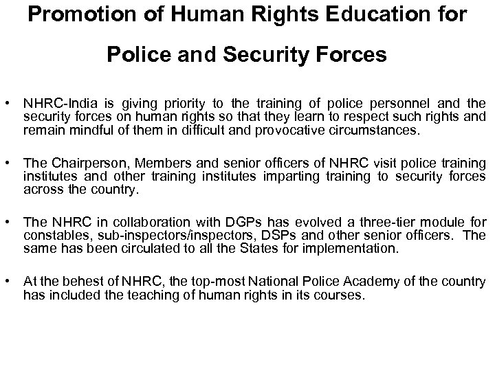 Promotion of Human Rights Education for Police and Security Forces • NHRC-India is giving