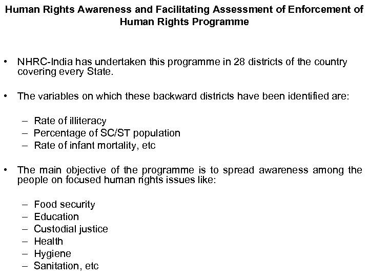 Human Rights Awareness and Facilitating Assessment of Enforcement of Human Rights Programme • NHRC-India
