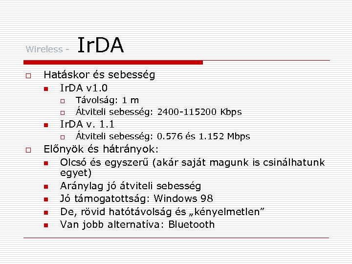 Wireless o Hatáskor és sebesség n Ir. DA v 1. 0 o o n