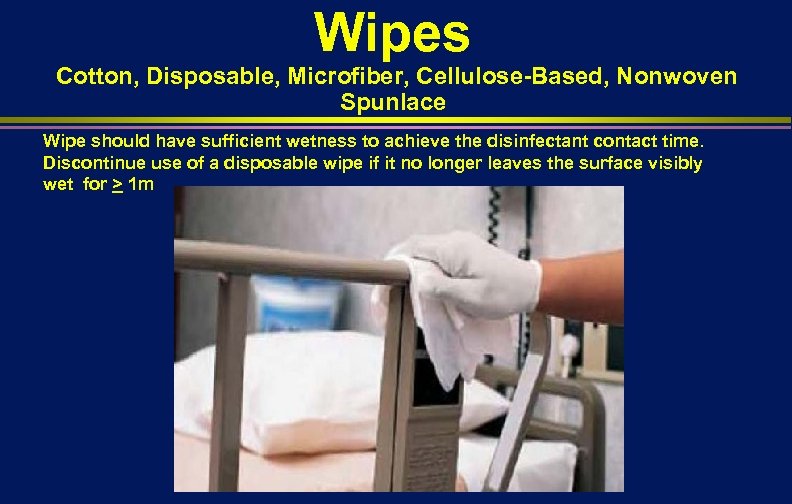 Wipes Cotton, Disposable, Microfiber, Cellulose-Based, Nonwoven Spunlace Wipe should have sufficient wetness to achieve