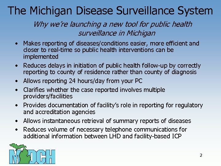 The Michigan Disease Surveillance System Why we’re launching a new tool for public health