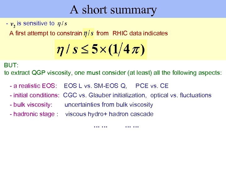 A short summary - is sensitive to A first attempt to constrain from RHIC