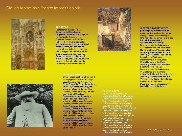 Claude Monet and French Impressionism THE ARTIST Professor and Chair of the Department of