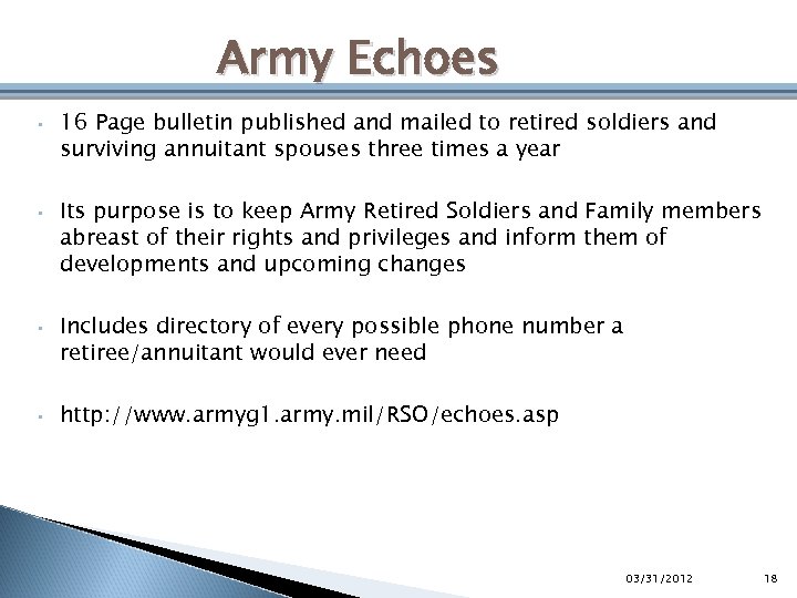 Army Echoes • • 16 Page bulletin published and mailed to retired soldiers and