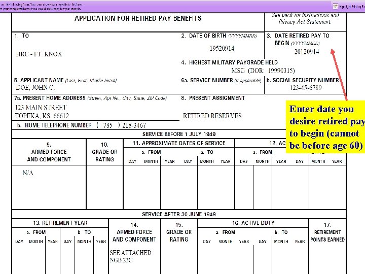 Enter date you desire retired pay to begin (cannot be before age 60) 03/31/2012