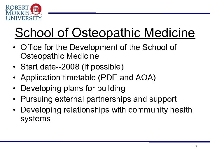 School of Osteopathic Medicine • Office for the Development of the School of Osteopathic