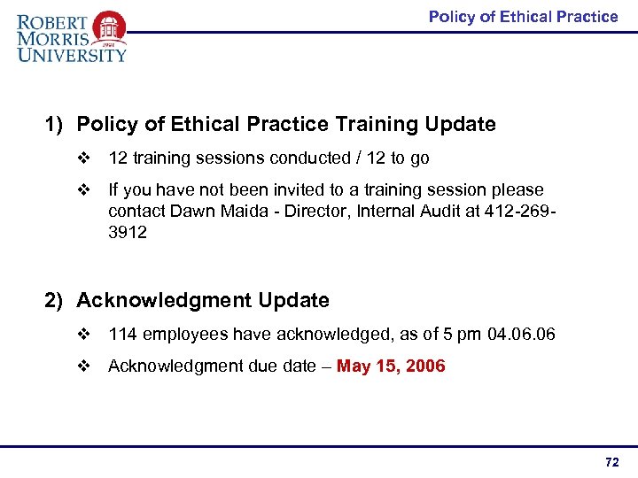 Policy of Ethical Practice 1) Policy of Ethical Practice Training Update v 12 training