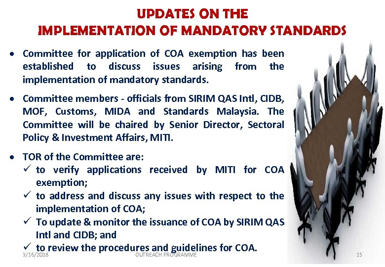 UPDATES ON THE IMPLEMENTATION OF MANDATORY STANDARDS Committee for application of COA exemption has