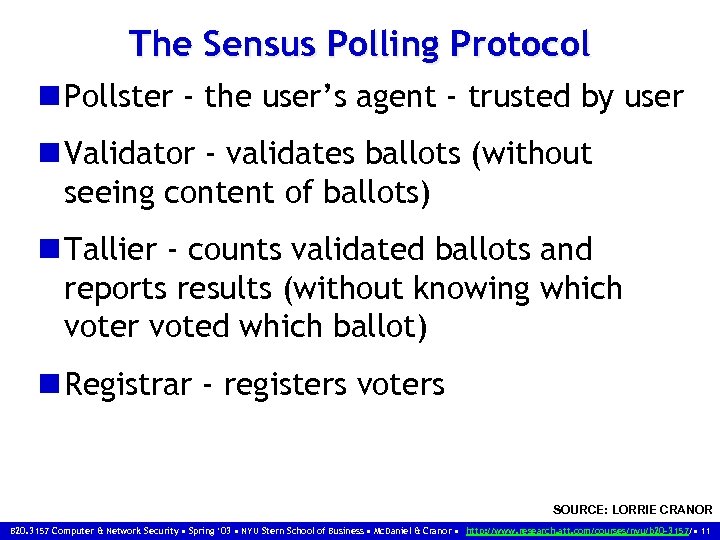 The Sensus Polling Protocol n Pollster - the user’s agent - trusted by user