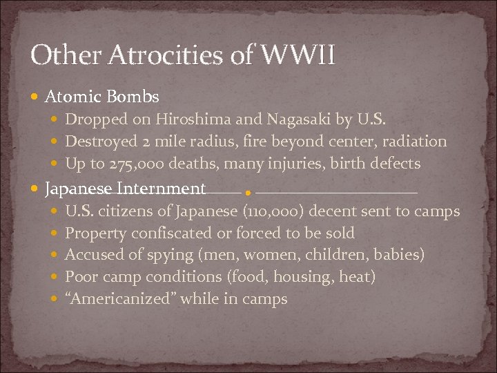 Other Atrocities of WWII Atomic Bombs Dropped on Hiroshima and Nagasaki by U. S.
