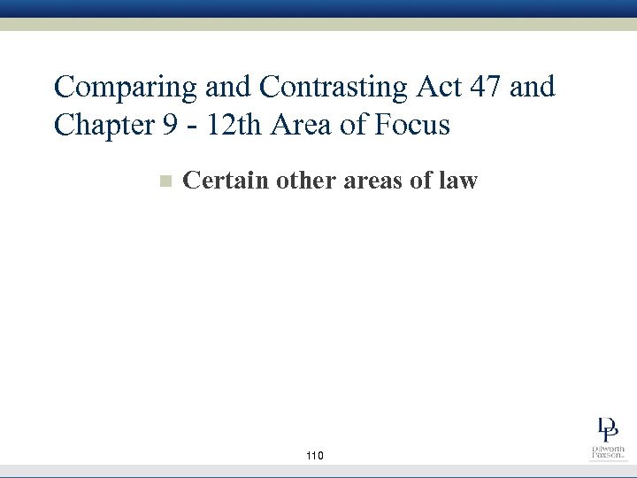 Comparing and Contrasting Act 47 and Chapter 9 - 12 th Area of Focus