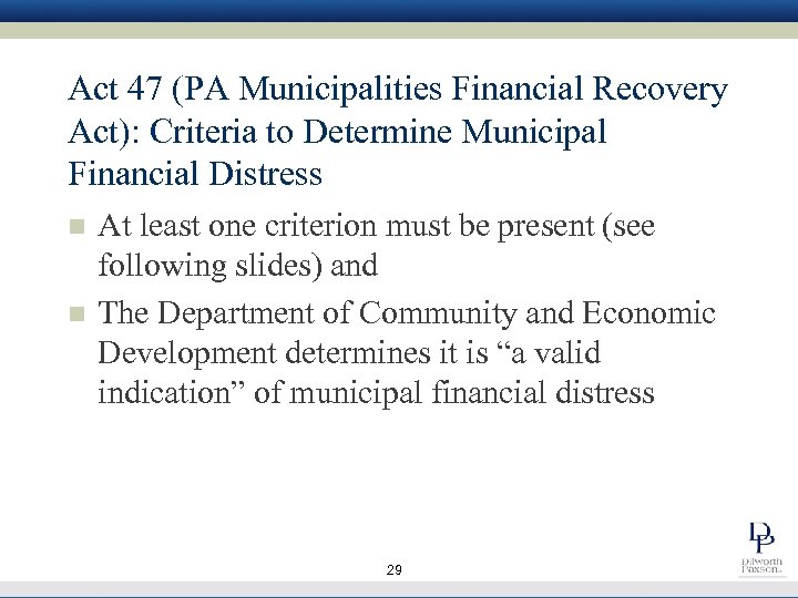 Act 47 (PA Municipalities Financial Recovery Act): Criteria to Determine Municipal Financial Distress n