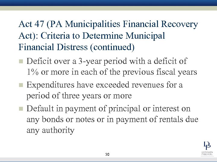 Act 47 (PA Municipalities Financial Recovery Act): Criteria to Determine Municipal Financial Distress (continued)