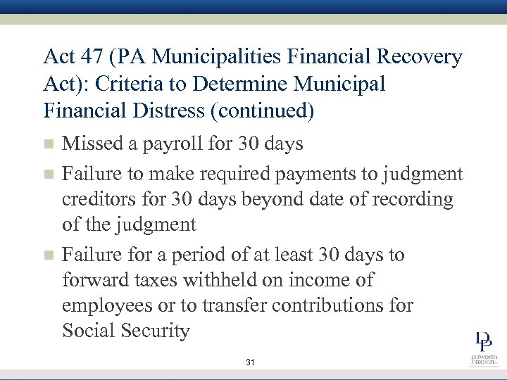 Act 47 (PA Municipalities Financial Recovery Act): Criteria to Determine Municipal Financial Distress (continued)