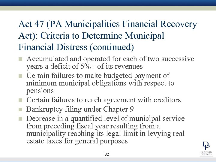 Act 47 (PA Municipalities Financial Recovery Act): Criteria to Determine Municipal Financial Distress (continued)